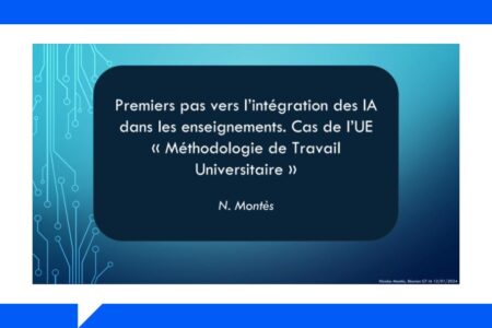 Premiers pas vers l’intégration des IA dans les enseignements. Cas de l’UE « Méthodologie de Travail Universitaire »
