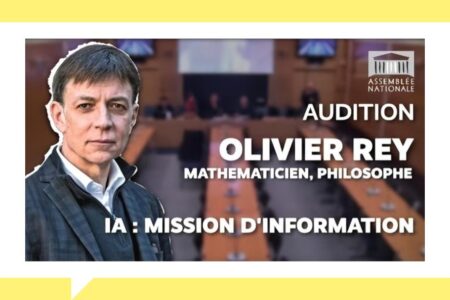 Olivier Rey (Mathématicien, Philosophe) parle d’IA, d’éducation et de culture